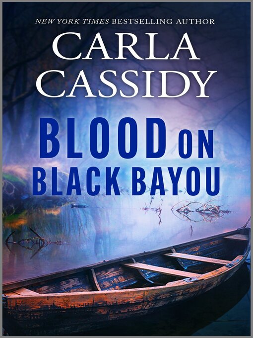 Title details for Blood on Black Bayou by Carla Cassidy - Wait list